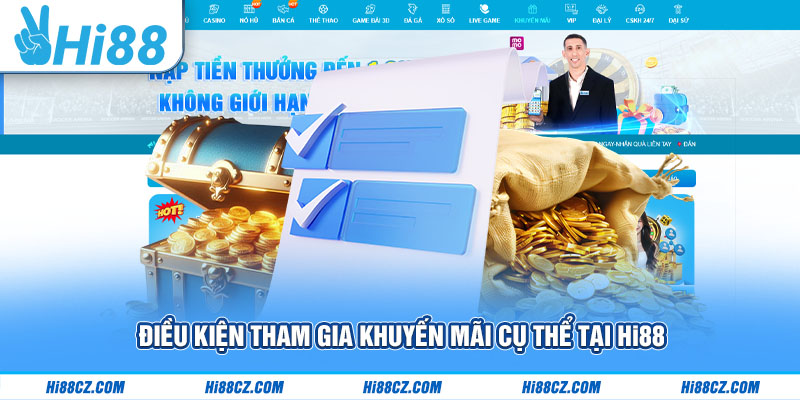 Khuyến Mãi Hi88 Bùng Nổ Quà Tặng - Cập Nhật Mới Nhất 2025 5 Điều kiện tham gia khuyến mãi cụ thể tại Hi88